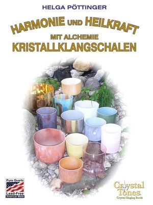cover image of Harmonie und Heilkraft mit Alchemie Kristallklangschalen